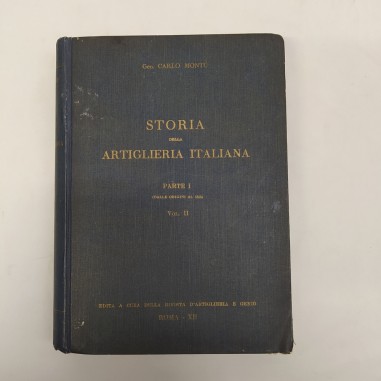 Libro Storia dell’artiglieria italiana Parte I dalle origini al 1815 Vol. II Car