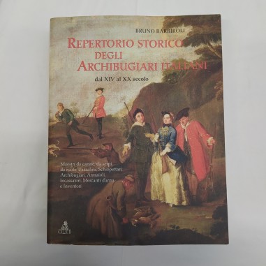 Libro Repertorio storico degli archibugiatori italiani dal XIV al XX secolo Brun