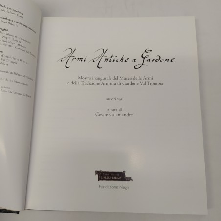 Libro Armi antiche a Gardone – Mostra inaugurale del Museo delle armi e della tr