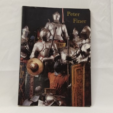 Libro Catalogo Peter Finer In Armis Ars 1996 Peter Finer 1996