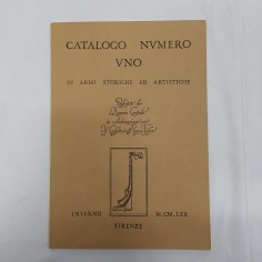 Libro Catalogo numero uno di armi storiche ed artistiche – Inverno 1970 1970