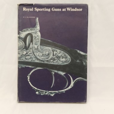 Libro Royal sporting guns at Windsor H. L. Blackmore 1968