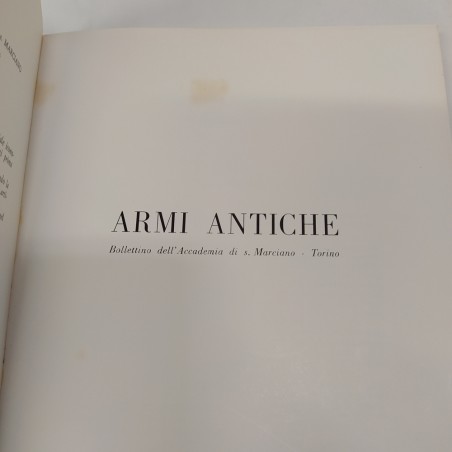Libro Armi antiche 1972 – Bollettino dell’Accademia di S. Marciano  1972