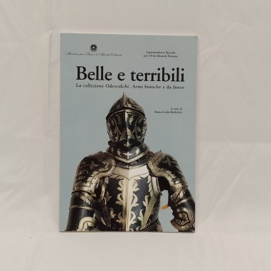 Libro Belle e terribili – La collezione Odescalchi. Armi bianche e da fuoco Mari