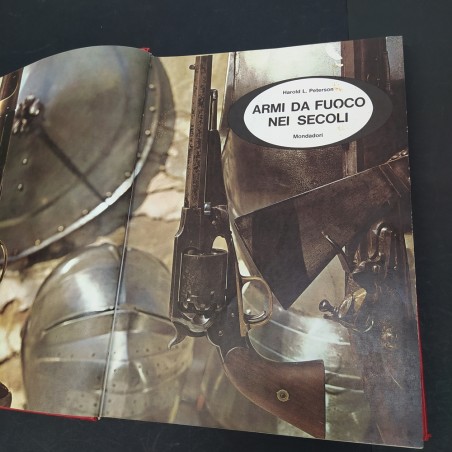 Libro Armi da fuoco nei secoli Harold L. Peterson 1963