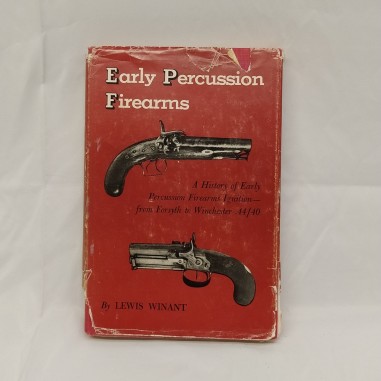 Libro Early Percussion Firearms Lewis Winant 1959