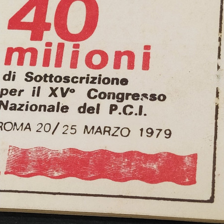 Tagliandi per la sottoscrizione al congresso nazionale del PCI, 1979. Macchie