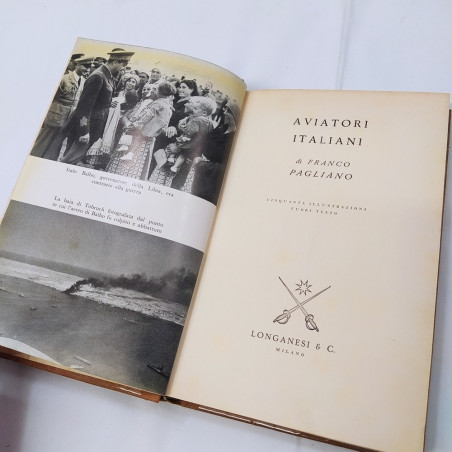 Libro Gli aviatori italiani, Franco Pagliano Collana Il Cammeo, 1964. Buono