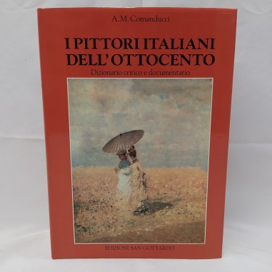 Libro I Pittori italiani dell'Ottocento, Comanducci, ed. San Gottardo 1991