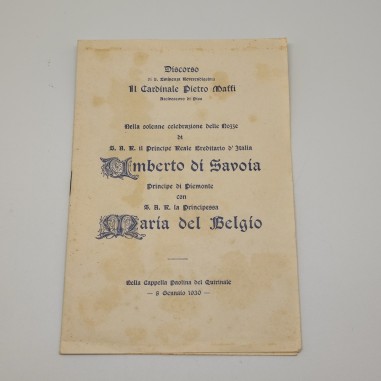 Opuscolo con il discorso del Cardinale Maffi al matrimonio Savoia 1930. Aloni