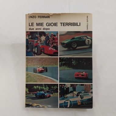 Volume Le mie gioie terribili 2 anni dopo, Enzo Ferrari, Cappelli Editore, 1966