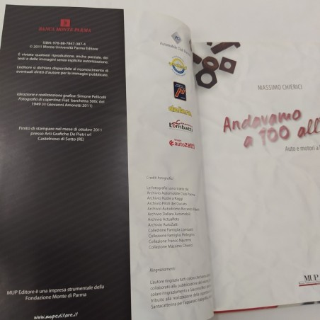Libro Andavamo a 100 all'ora - Auto e motori a Parma dal 1913,M. Chierici 2011