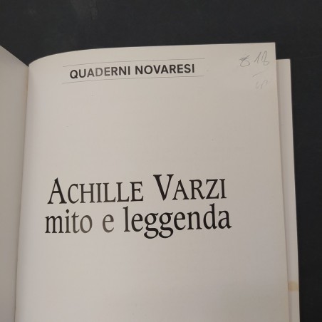 Volume Achille Varzi Mito e leggenda, Quaderni novaresi, Gianfranco Capra, 1998