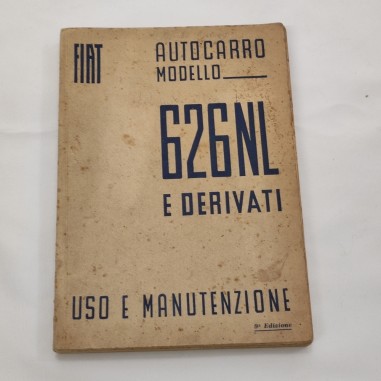 Libretto uso e manutenzione auto Fiat 626 NL e derivati 1946. Macchie