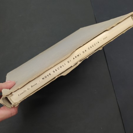 Libro Nove secoli di armi da caccia Lionello G. Boccia 1967