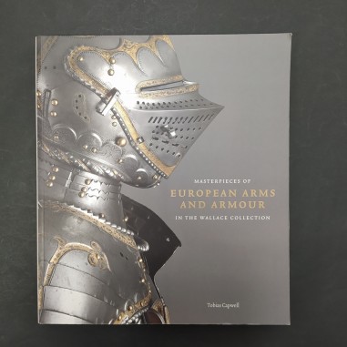 Libro Masterpieces of European arms and armour in the Wallace collection Tobias