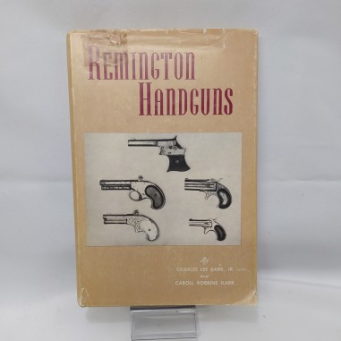 Libro Remington handguns Charles Lee Karr Jr； Caroll Robbins Karr 1955