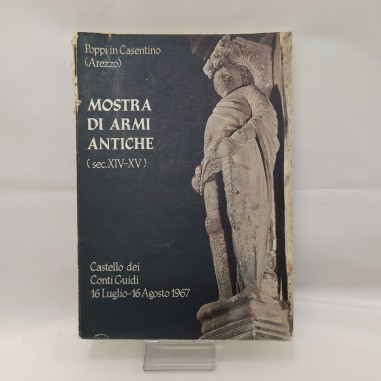 Libro Mostra di armi antiche (sec. XIV-XV) Marcello Terenzi 1967