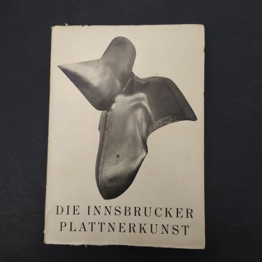 Libro Die Innsbrucker Plattnerkunst AAVV 1954