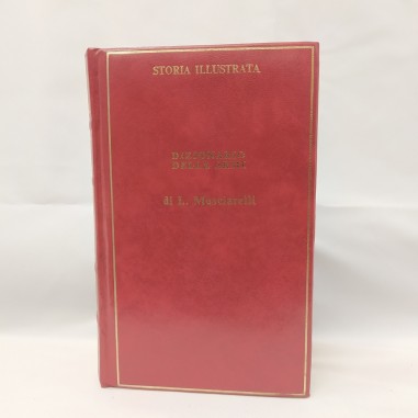 Libro Dizionario delle armi – Storia illustrata Letterio Musciarelli 1968/1970