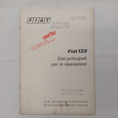 Vetture Fiat Dati principali per le riparazioni mod. 128, 1973. Timbro Soccorso