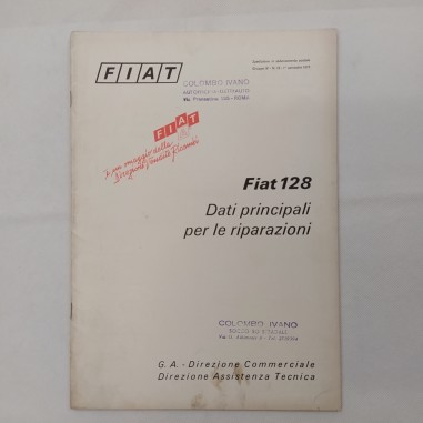 Vetture Fiat Dati principali per le riparazioni mod. 128, 1973. Timbro Soccorso