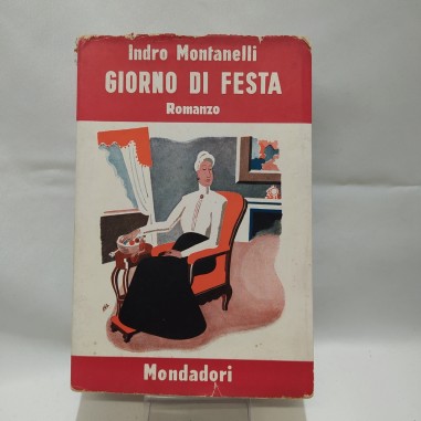 Libro Giorno di Festa di Indro Montanelli con dedica, Mondadori, 1939. Sbucciato