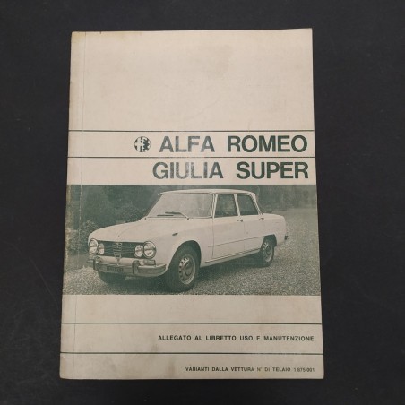 Allegato al libretto Uso e manutenzione Alfa Romeo Giulia Super, 1971. Macchie