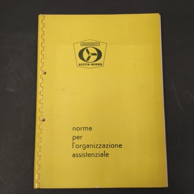 Norme per l'organizzazione assistenziale Innocenti Austin Morris. Macchie