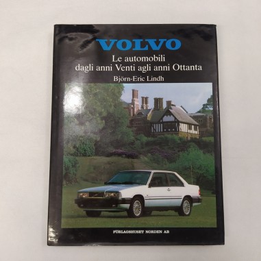 Libro Volvo Le automobili dagli anni venti agli anni ottanta, Bjorn Eric Lindh