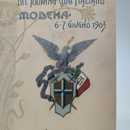 Cartolina del Convegno Generale del Touring Club Italiano di Modena 1903. Buono