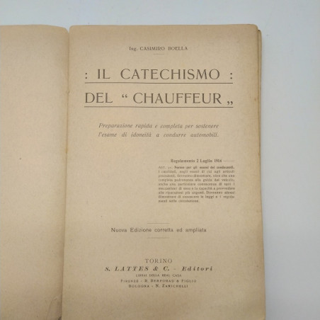 Libro Il Catechismo dello Chauffeur, Casimiro Boella, 1914. Rilegatura cedevole