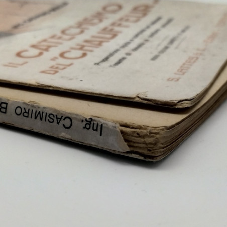 Libro Il Catechismo dello Chauffeur, Casimiro Boella, 1914. Rilegatura cedevole