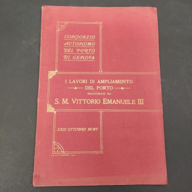 Libro I lavori di ampliamento del porto, Consorzio autonomo porto di Genova 1905