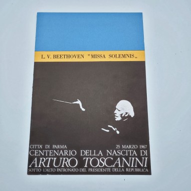 Fascicolo 100° Nascita Toscanini 1967 con vari autografi cantanti