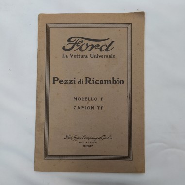 Catalogo Pezzi di ricambio vetture Ford mod. T e camion TT, 1923. Fioriture