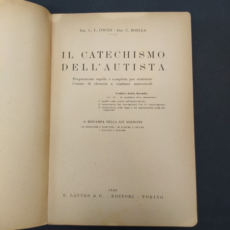 Libro Il catechismo dell'autista, Cocco e Boella, ed. Lattes, 1946. Ingrigimenti