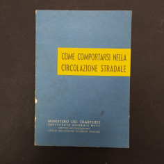 Libro Come comportarsi nella circolazione stradale, Ministero dei trasporti, '59