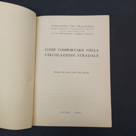 Libro Come comportarsi nella circolazione stradale, Ministero dei trasporti, '59