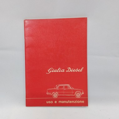 Libretto uso e manutenzione Alfa Romeo Giulia diesel, 1977. Ingiallimento