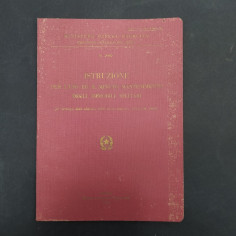 Libro Istruzione per l'uso ed il minuto mantenimento degli immobili militari '53