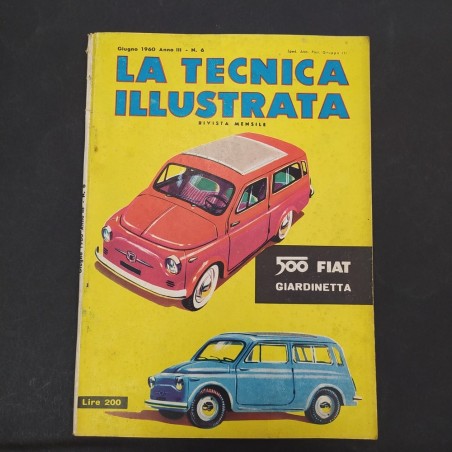 Rivista mensile La tecnica illustrata, giugno 1960, 500 Fiat Giardinetta