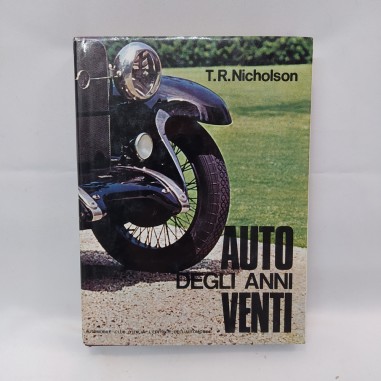 Libro Auto degli anni venti, T.R. Nicholson, 1° edizione 1968. Ingiallimenti