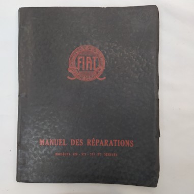 Manuale Manual des rèperations auto Fiat mod. 520, 521, 525 in francese, 1930