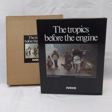 Libro Iveco - The tropics before the engine, 1981, lingua inglese. Buono