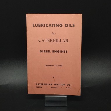 Manuale Lubricating oils for caterpillar tractor diesel engines, 1950, inglese