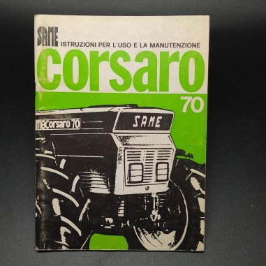 Istruzioni uso e manutenzione trattori Same Corsaro 70, 1976. Copertina sbiadita