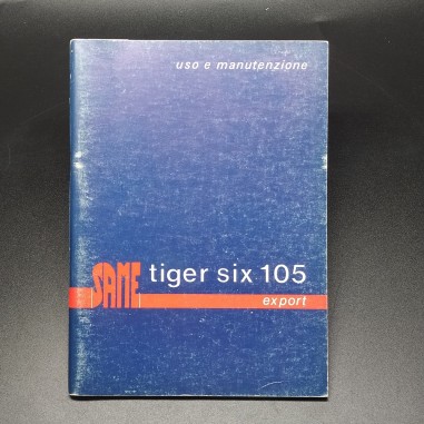 Libretto uso e manutenzione trattori Same Tiger six 105, '79. Copertina sbiadita