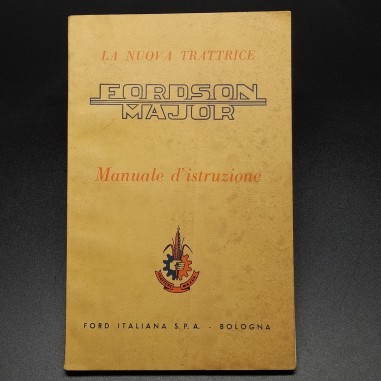 Manuale d'istruzione trattrice Fordson Major, 1953. Aloni in copertina