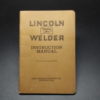 Manuale della saldatrice - Instruction Manual Lincoln Welder, 1929. Buono